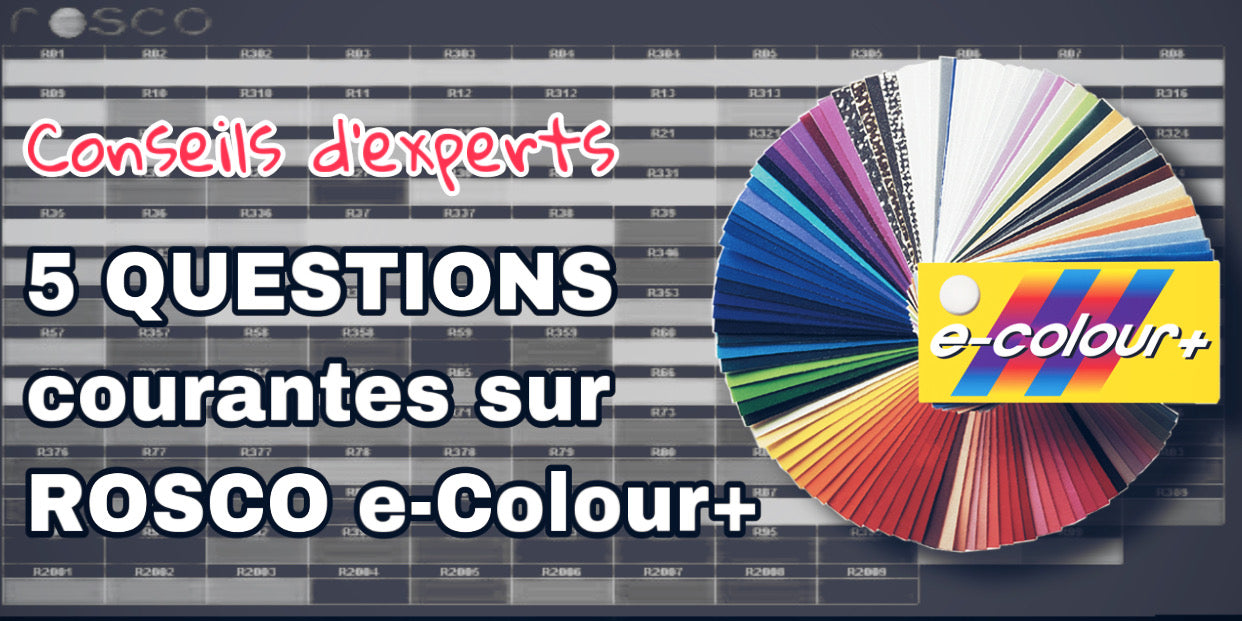 5 Questions - Rosco e-Colour+